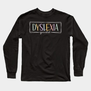 Dyslexia Specialist Teacher Dyslexia Interventionist Simple Long Sleeve T-Shirt